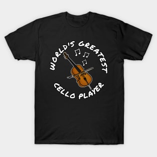 World's Greatest Cello Player Cellist String Musician T-Shirt